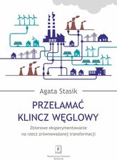 Zdjęcie Przełamać klincz węglowy - Żyrardów