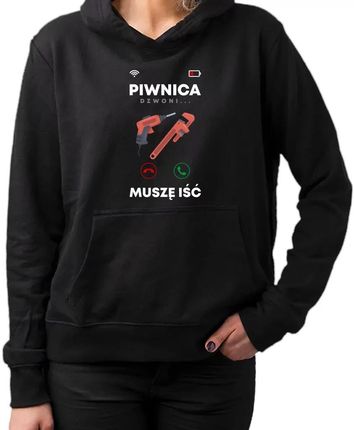 Piwnica dzwoni, muszę iść - damska bluza na prezent