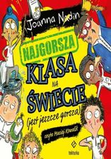 Zdjęcie Najgorsza klasa na świecie (jest jeszcze gorsza) - Pyrzyce