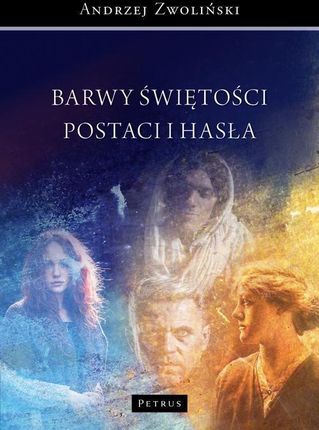 Barwy świętości. Postaci i hasła