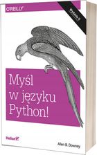 Myśl w języku Python! Nauka programowania