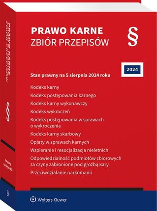 Prawo karne. Zbiór przepisów 2024 [KSIĄŻKA]