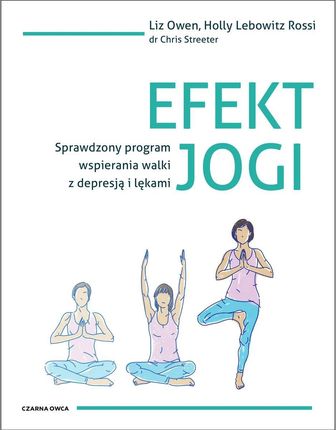 Efekt jogi. Sprawdzony program wspierania walki z depresją i lękami (e-book)