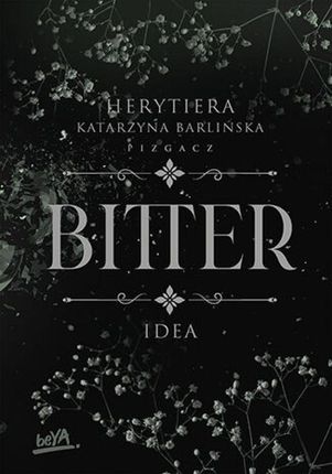 audiobook Idea. Bitter - Katarzyna Barlińska Vel P.s. Herytiera - Pizgacz