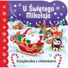 Zdjęcie U Świętego Mikołaja. Książeczka z okienkami - Holly Francesco Berry-Byrd Zito - Narol