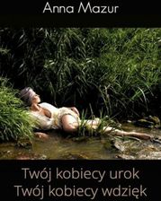 Zdjęcie Twój kobiecy urok Twój kobiecy wdzięk - Pniewy