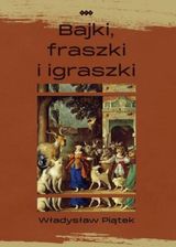 Zdjęcie Bajki, fraszki i igraszki - Sędziszów Małopolski