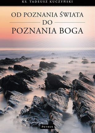 Od poznania świata do poznania Boga