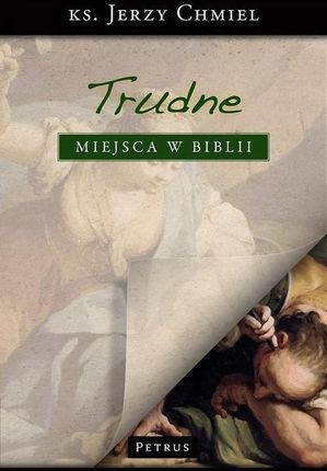 Trudne miejsca w Biblii.