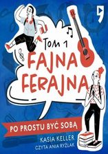 Zdjęcie Po prostu być sobą. Fajna ferajna. Tom 1 - Warta