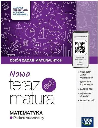Nowa Teraz matura. Matematyka. Zbiór zadań maturalnych. Poziom rozszerzony. Matura 2025