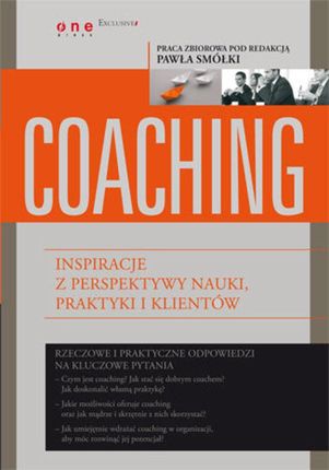 Coaching. Inspiracje z perspektywy nauki, praktyki i klientów. eBook.