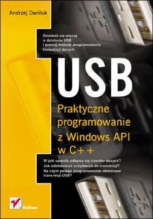 USB. Praktyczne programowanie z Windows API w C++. eBook.