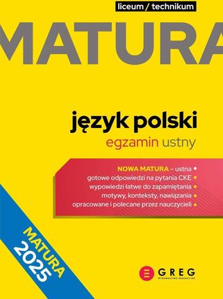 Repetytorium maturalne. Język polski. Egzamin ustny. Matura 2025