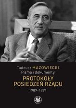 Zdjęcie Tadeusz Mazowiecki Pisma i dokumenty Protokoły posiedzeń rządu 1989-1991 - Gniezno