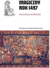 Zdjęcie Magiczny rok 1497 - Wisła