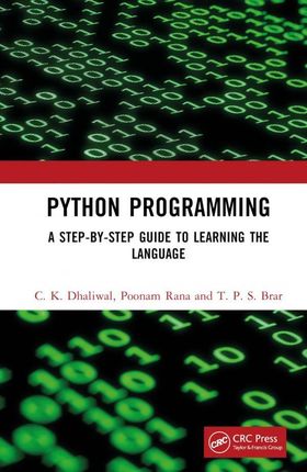Python Programming Dhaliwal, C. K.; Rana, Poonam; Brar, T. P. S.