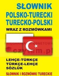Słownik polsko turecki turecko polski wraz z rozmówkami Słownik i rozmówki tureckie