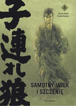 Samotny wilk i szczenię. Tom 8 - Kazuo Koike