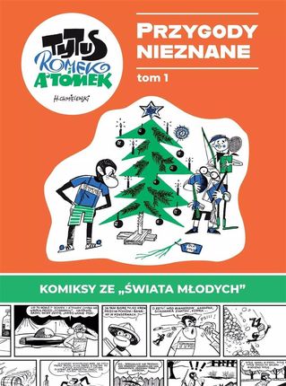 Tytus, Romek i A'Tomek T.1 Przygody Nieznane