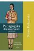 Pedagogika dla nauczycieli w praktyce - Dorota Pankowska (E-book)