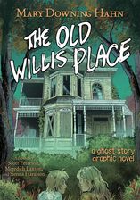 Zdjęcie The Old Willis Place Graphic Novel Hahn, Mary Downing - Kowalewo Pomorskie