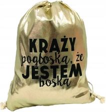 Plecak Worek Krąży Pogłoska Że Jestem Boska Złoty