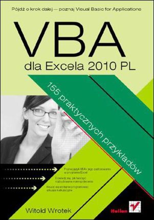VBA dla Excela 2010 PL. 155 praktycznych przykładów. eBook.