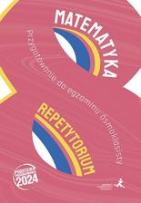 Matematyka Repetytorium Przygotowanie do egzaminu ósmoklasisty Wydanie 2024