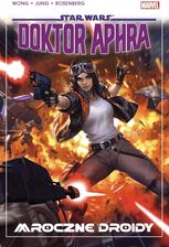 Zdjęcie Star Wars. Doktor Aphra. Mroczne droidy. Tom 7 - Międzybórz