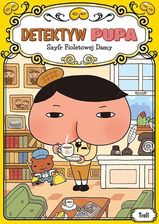 Szyfr Fioletowej Damy. Detektyw Pupa