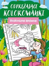 Zdjęcie Odprężające kolorowanki. Rozkoszne leniwce - Zamość