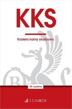 Zdjęcie KKS. Kodeks karny skarbowy w.40 - praca zbiorowa - Głogówek