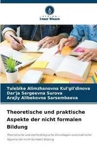 Theoretische und praktische Aspekte der nicht formalen Bildung ...