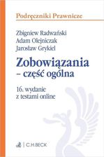 Zdjęcie Zobowiązania - część ogólna z testami online w.16 - praca zbiorowa - Radzionków