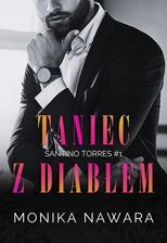 Zdjęcie Taniec z diabłem. Santino Torres. Tom 1 - Monika Nawara - Drobin