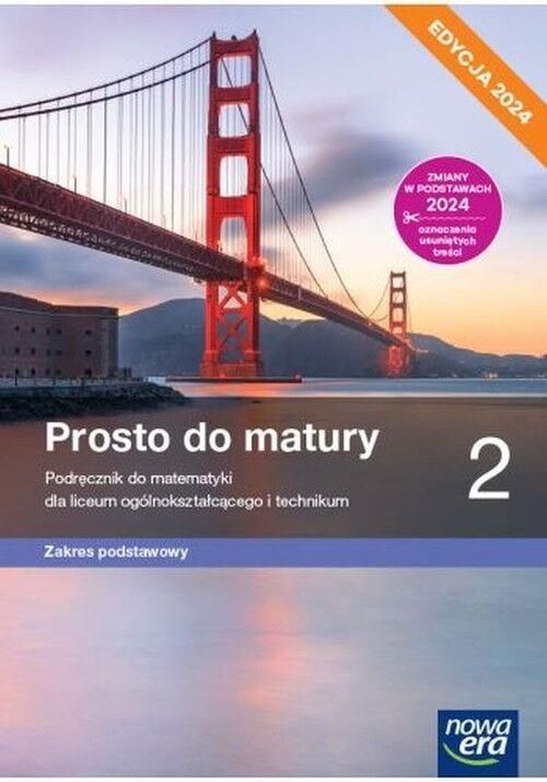 Prosto do matury 2. Matematyka. Liceum i technikum. Podręcznik. Zakres