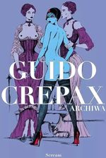 Zdjęcie Archiwa tom T.1 Guido Crepax Scream Comics - Wisła