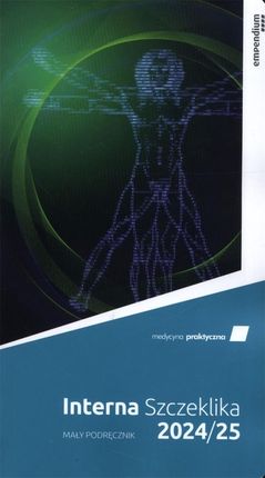 Interna Szczeklika 2024/25. Mały podręcznik