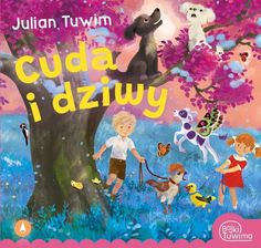 Zdjęcie Cuda i dziwy - Julian Tuwim - Szczucin