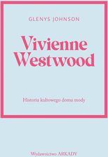 Zdjęcie Vivienne Westwood. Historia kultowego domu mody - Sulęcin