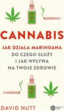 Zdjęcie Cannabis. Jak działa marihuana, do czego służy i jak wpływa na twoje zdrowie (e-book) - Opole