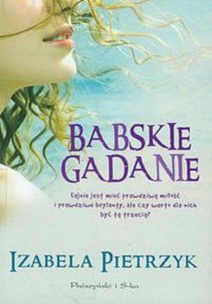 Babskie gadanie - Izabela Pietrzyk (E-book)