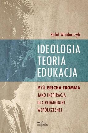 eBook Ideologia, teoria, edukacja - Rafał Włodarczyk epub mobi