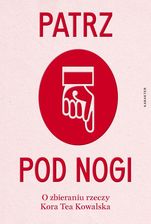 Zdjęcie Patrz pod nogi. O zbieraniu rzeczy (e-book) - Przecław