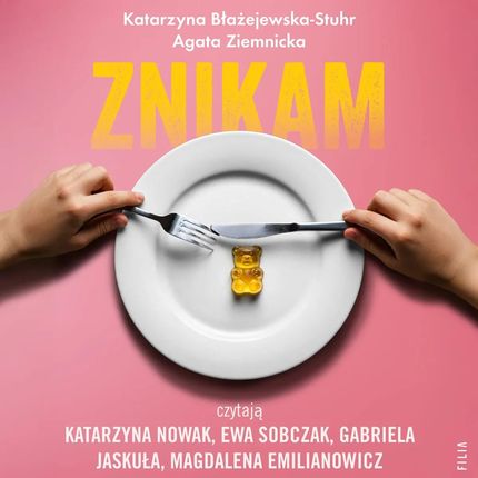 Znikam. Zaburzenia odżywiania dzieci i młodzieży (plik audio)