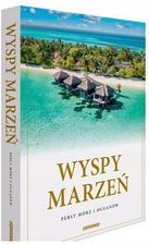 Zdjęcie Wyspy Marzeń Perły mórz i oceanów ExpressMap - Zabrze