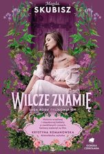 Zdjęcie Saga rodu Tyszkowskich Tom 4 Wilcze znamię - Tychy