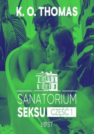 Sanatorium Seksu 1: Igor – seria erotyczna