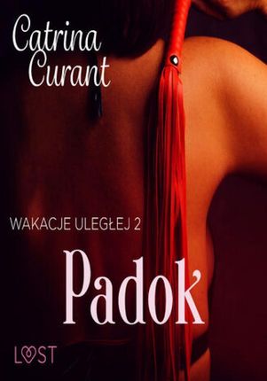 Wakacje uległej 2: Padok – seria erotyczna BDSM